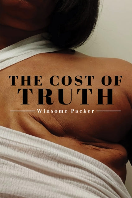 The Cost of Truth