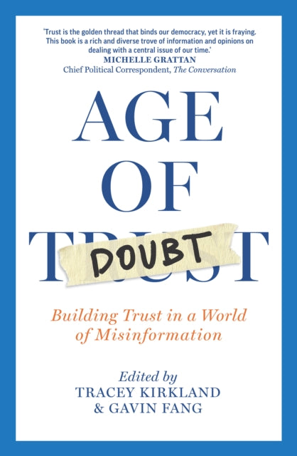 Age of Doubt: Building Trust in a World of Misinformation