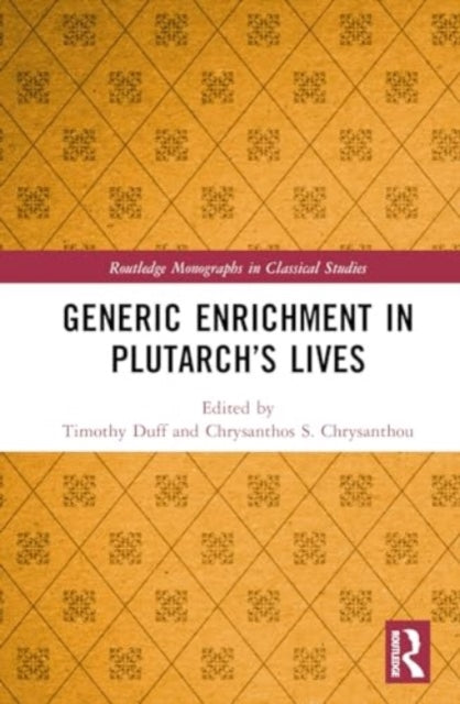 Generic Enrichment in Plutarch’s Lives
