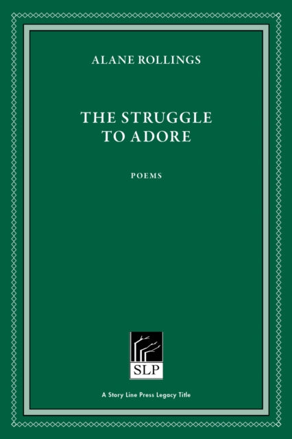 The Struggle to Adore