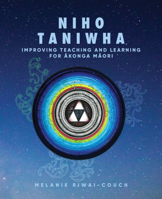 Niho Taniwha: Improving Teaching and Learning for Akonga Maori