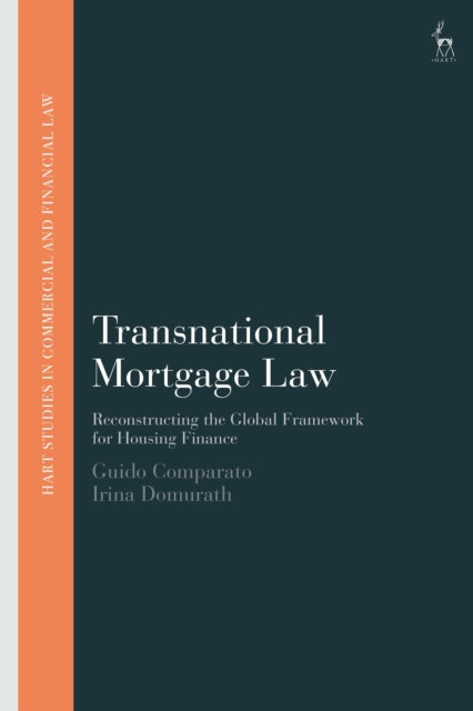 Transnational Mortgage Law: Reconstructing the Global Framework for Housing Finance