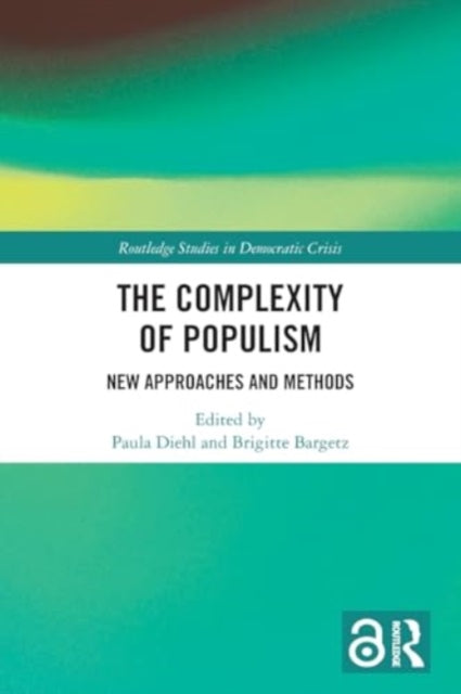 The Complexity of Populism: New Approaches and Methods