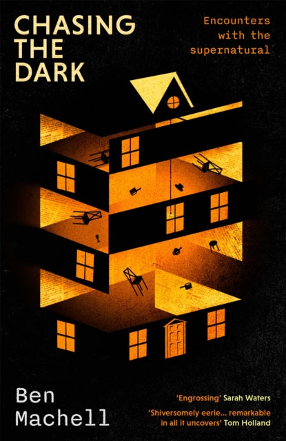 Chasing the Dark: Encounters with the supernatural