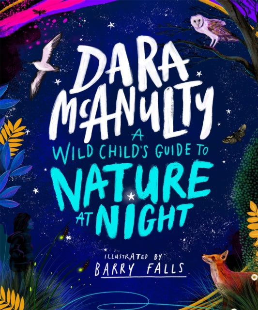 A Wild Child's Guide to Nature at Night