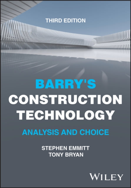 Barry's Construction Technology: Analysis and Choice