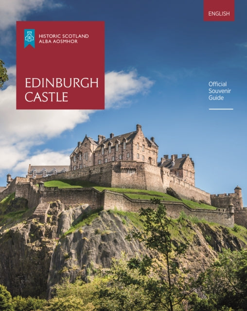 Edinburgh Castle: Offical Souvenir Guide