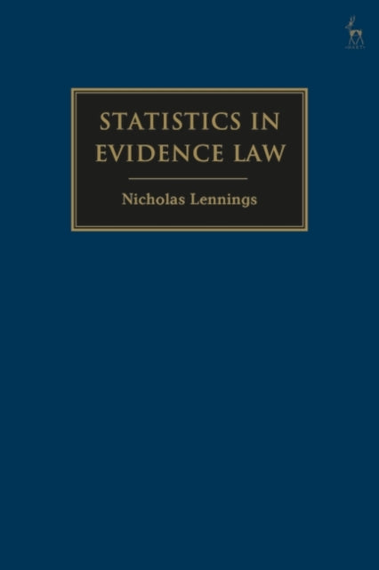 Statistics in the Law of Evidence