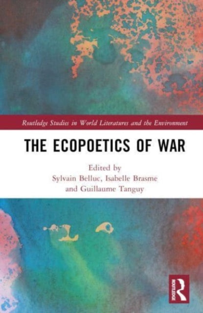 The Ecopoetics of War