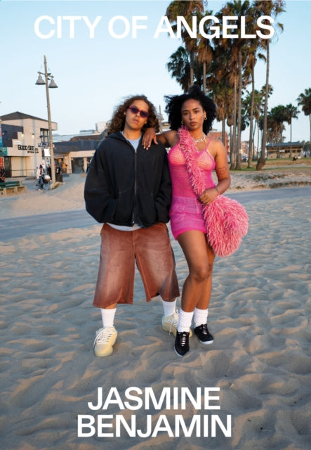 Jasmine Benjamin: City of Angels: A Book About L.A. Style