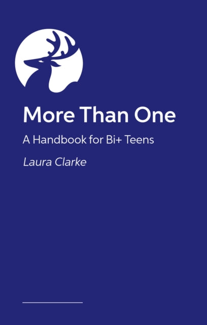 Step Bi Step: The Ultimate Guide for Bisexual, Pansexual and Queer Young People