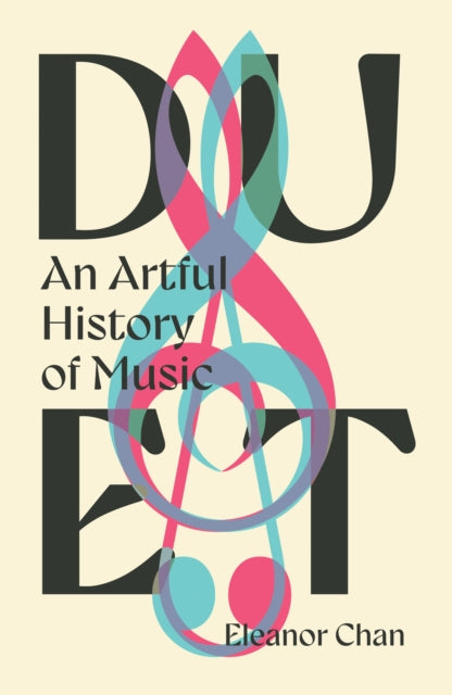 Duet: An Artful History of Music