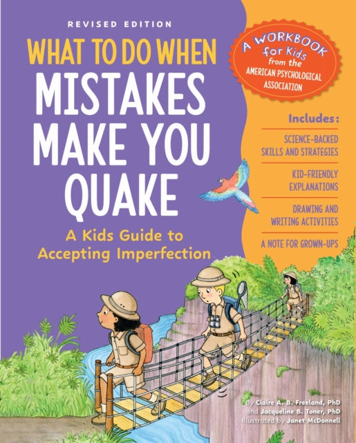 What to Do When Mistakes Make You Quake, Revised Edition: A Kid's Guide to Accepting Imperfection