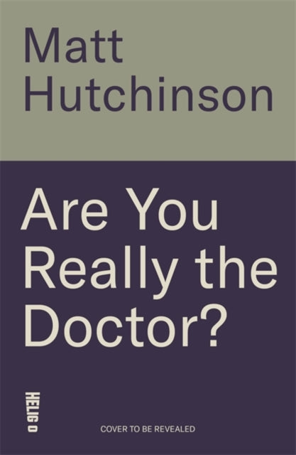 Are You Really the Doctor?: My Life as a Black Doctor in the NHS