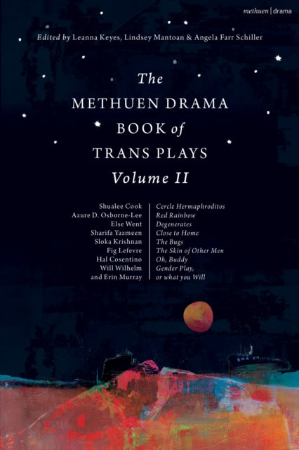 The Methuen Drama Book of Trans Plays Volume 2