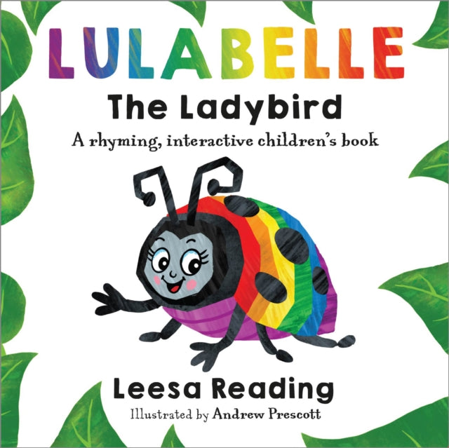 Lulabelle The Ladybird: A Rhyming, Interactive Children's Book