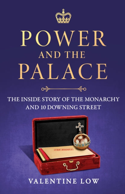Power and the Palace: The explosive and revelatory new royal book that is dominating the news headlines