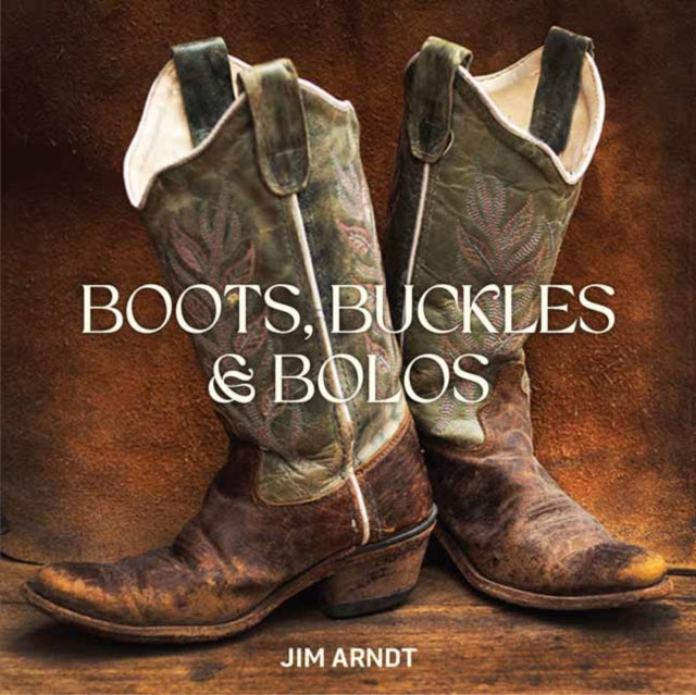 Boots, Buckles & Bolos