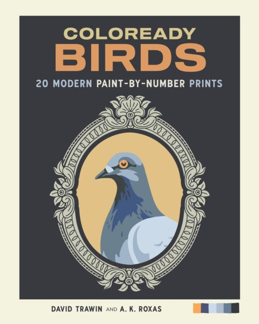 Coloready Birds: 20 Modern Paint-by-Number Prints
