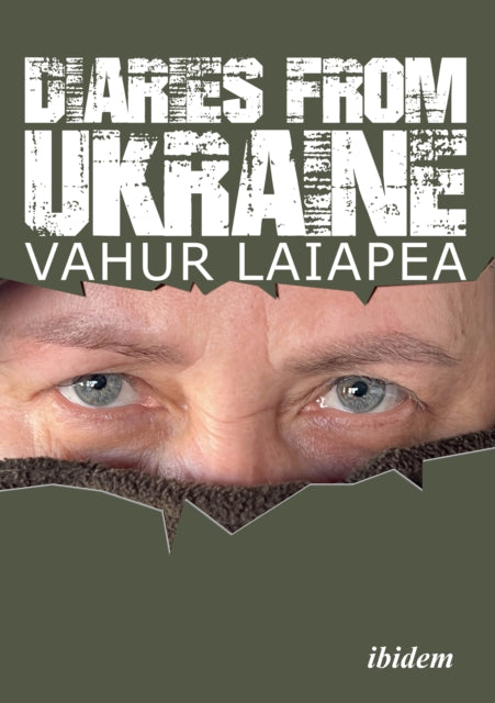 Diaries from Ukraine