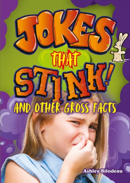 Jokes that Stink!: And Other Smelly Facts