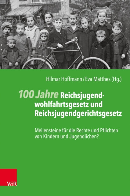 100 Jahre Reichsjugendwohlfahrtsgesetz und Reichsjugendgerichtsgesetz: Meilensteine fur die Rechte und Pflichten von Kindern und Jugendlichen?