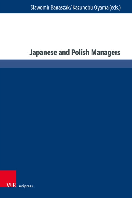 Japanese and Polish Managers: Economy, Management and Education
