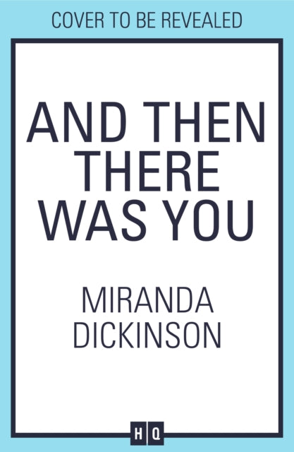 And Then There Was You
