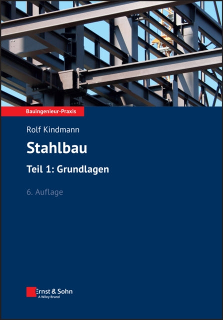 Stahlbau Teil 1: Grundlagen