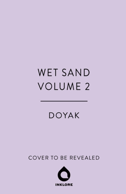 Wet Sand, Volume 2