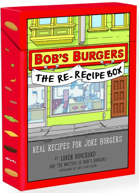 Bob’s Burgers The Re-Recipe Deck: Real Recipes for Joke Burgers