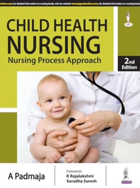 Child Health Nursing: Nursing Process Approach