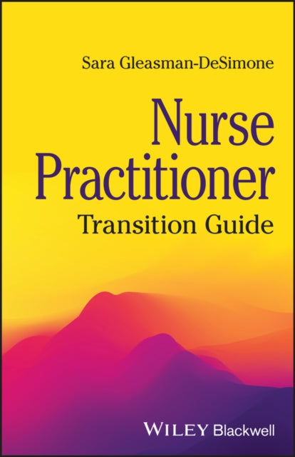 Nurse Practitioner: Transition Guide