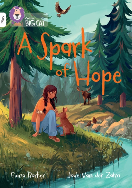A Spark of Hope: Band 10+/White Plus