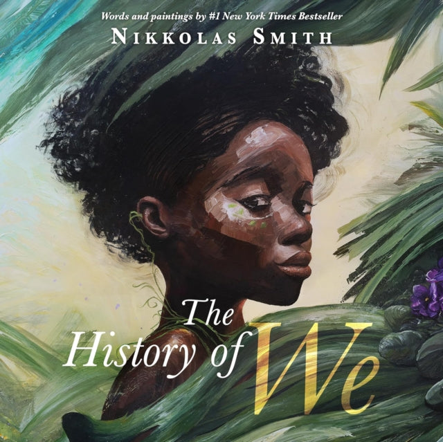 The History of We: "A rich and beautifully told history of humanity" Joseph Coelho