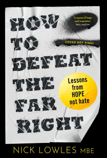 How to Defeat the Far Right: Lessons from Hope Not Hate