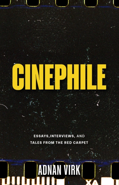 Cinephile: A Cinematic Journey Through Humanity's Best and Worst