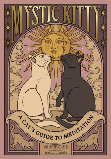 Mystic Kitty: A Cat's Guide to Meditation