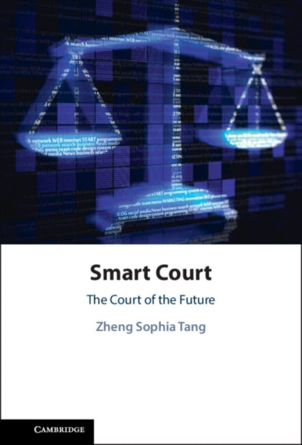 Smart Court: The Court of the Future
