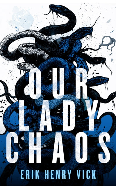 Our Lady Chaos: A Supernatural Thriller