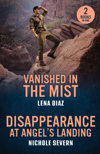 Vanished In The Mist / Disappearance At Angel's Landing: Vanished in the Mist (A Mystic Lake Mystery) / Disappearance at Angel's Landing (Red Rock Murders)