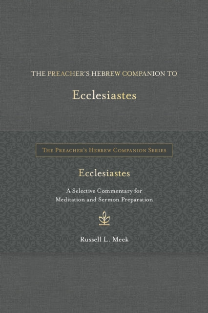 The Preacher's Hebrew Companion to Ecclesiastes