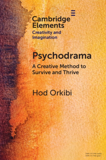 Psychodrama: A Creative Method to Survive and Thrive