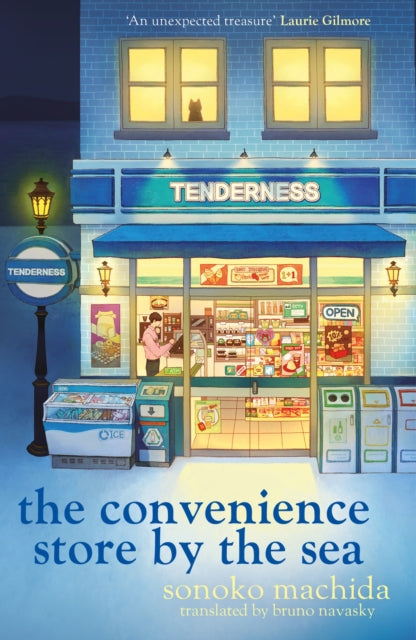 The Convenience Store by the Sea: The stunning new night edition of the quirky, charming Japanese bestseller readers worldwide have fallen in love with