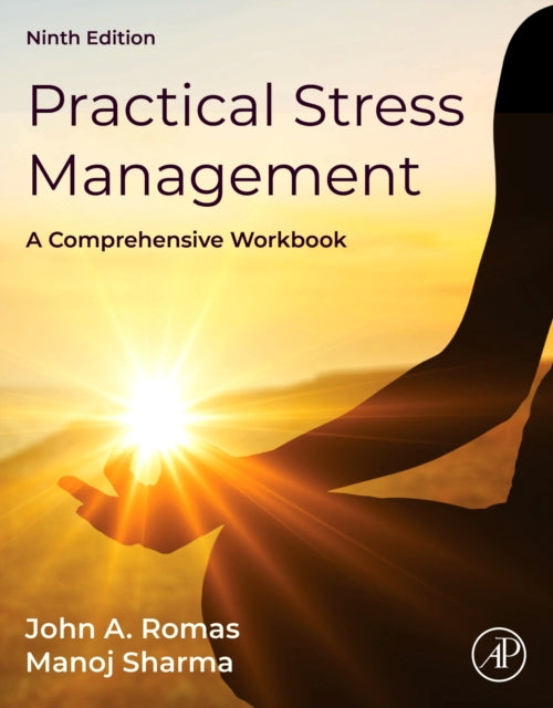 Practical Stress Management: A Comprehensive Workbook