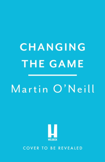 The Changing Game: The Past, Present and Future of Football