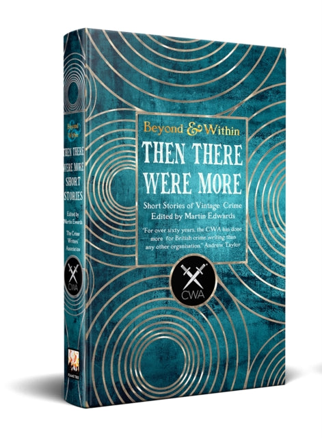 Then There Were More Short Stories: From the Crime Writer's Association