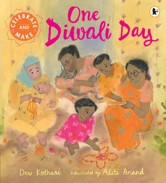 One Diwali Day: The perfect Diwali gift for children – a heartwarming story with a festive recipe and hands-on activity to try