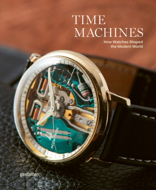 Time Machines: Iconic Watches and Their Era