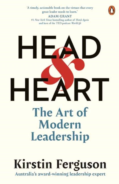 Head and Heart: The Art of Modern Leadership
